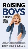 Raising Boys in Today's Digital World