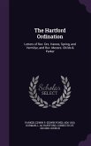 The Hartford Ordination: Letters of Rev. Drs. Hawes, Spring, and Vermilye, and Rev. Messrs. Childs & Parker