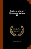 Southern Literary Messenger, Volume 29