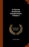 In Sacram Scripturam Commentarius, Volume 2