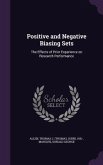 Positive and Negative Biasing Sets: The Effects of Prior Experience on Research Performance