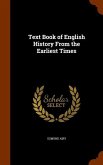 Text Book of English History From the Earliest Times