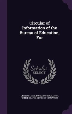 Circular of Information of the Bureau of Education, For