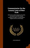 Commentaries On the Lunacy Laws of New York