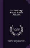 The Cambridge Natural History Volume 7