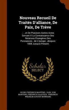 Cover Nouveau Recueil De Traités D'alliance, De Paix, De Trève