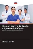 Mise en ¿uvre de l'aide-soignante à l'hôpital