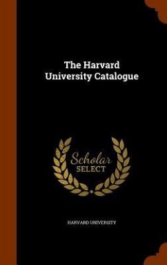 The Harvard University Catalogue - University, Harvard