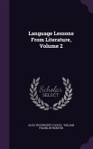 Language Lessons From Literature, Volume 2