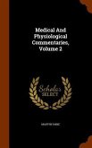 Medical And Physiological Commentaries, Volume 2