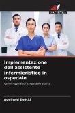 Implementazione dell'assistente infermieristico in ospedale