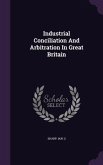 Industrial Conciliation And Arbitration In Great Britain