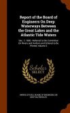 Report of the Board of Engineers On Deep Waterways Between the Great Lakes and the Atlantic Tide Waters: Dec. 7, 1900.--Referred to the Committee On R