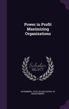 Power in Profit Maximizing Organizations - Rotemberg, Julio