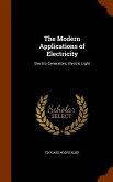 The Modern Applications of Electricity