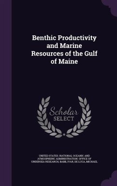 Benthic Productivity and Marine Resources of the Gulf of Maine - Babb, Ivar; de Luca, Michael