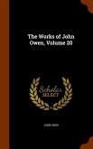 The Works of John Owen, Volume 20