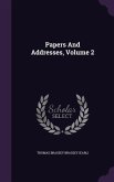 Papers And Addresses, Volume 2