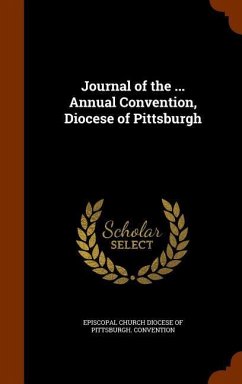 Journal of the ... Annual Convention, Diocese of Pittsburgh