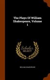 The Plays Of William Shakespeare, Volume 1