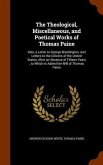 The Theological, Miscellaneous, and Poetical Works of Thomas Paine