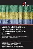 Legalità del legname proveniente dalle foreste comunitarie in GABON