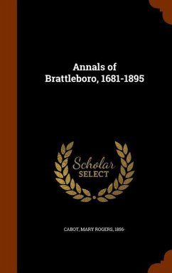 Annals of Brattleboro, 1681-1895 - Cabot, Mary Rogers