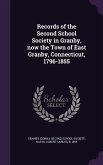 Records of the Second School Society in Granby, now the Town of East Granby, Connecticut, 1796-1855