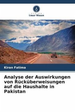 Analyse der Auswirkungen von Rücküberweisungen auf die Haushalte in Pakistan - Fatima, Kiran