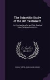 The Scientific Study of the Old Testament