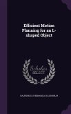 Efficient Motion Planning for an L-shaped Object