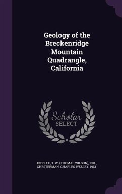 Geology of the Breckenridge Mountain Quadrangle, California - Dibblee, T W; Chesterman, Charles Wesley