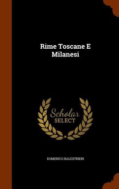 Rime Toscane E Milanesi - Balestrieri, Domenico