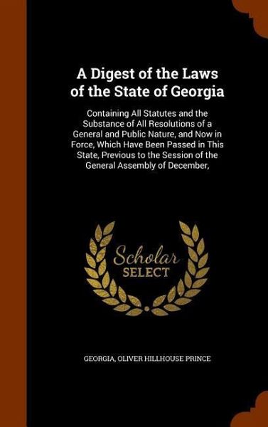A Digest of the Laws of the State of Georgia