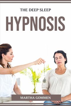 THE DEEP SLEEP HYPNOSIS - Martha Gommen