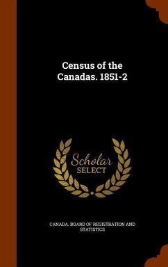 Census of the Canadas. 1851-2