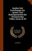 Quellen Und Forschungen Zur Sprach- Und Kulturgeschichte Der Germanischen Völker, Issues 81-83