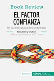 El factor confianza de Stephen M. R. Covey (Análisis de la obra)