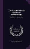 The Bourgeois From Molière to Beaumarchais