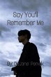 Say You'll Remember Me (eBook, ePUB) - Bild 1