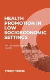Health Promotion In Low Socioeconomic Settings (eBook, ePUB)
