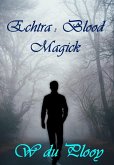 Echtra : Blood Magick (eBook, ePUB)