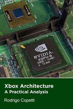 Cover Xbox Architecture (Architecture of Consoles: A Practical Analysis, #13) (eBook, ePUB)