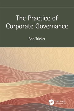 The Practice of Corporate Governance (eBook, ePUB) - Tricker, Bob