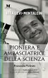 Rita Levi-Montalcini: Pioniera e... - Bild 1