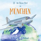 JJ - Der kleine Pilot in München (eBook, PDF)