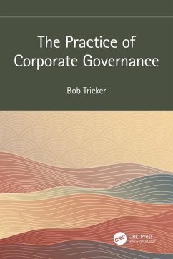 The Practice of Corporate Governance (eBook, PDF) - Tricker, Bob