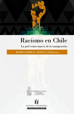 Racismo en Chile (eBook, ePUB) - Tijoux Merino, María Emilia