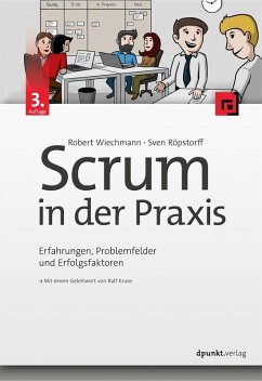 Scrum in der Praxis (eBook, PDF) - Wiechmann, Robert; Röpstorff, Sven