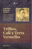 Trilhos, Café e Terra Vermelha (eBook, ePUB)